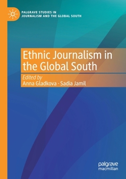 Paperback Ethnic Journalism in the Global South Book