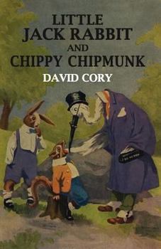 Paperback Little Jack Rabbit and Chippy Chipmunk Book