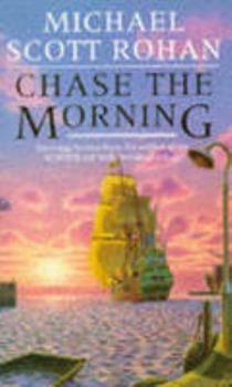 Chase the Morning - Book #1 of the Spiral