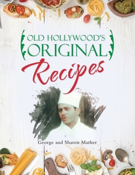 Paperback Old Hollywood's Original Recipes Book