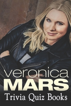 Paperback Veronica Mars Trivia Quiz Book