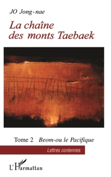 태백산맥 2 - 제1부 한의 모닥불 - Book #2 of the La chaîne des monts Taebaek