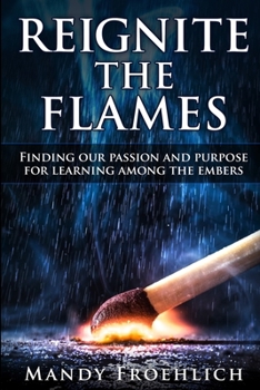 Paperback Reignite the Flames Book