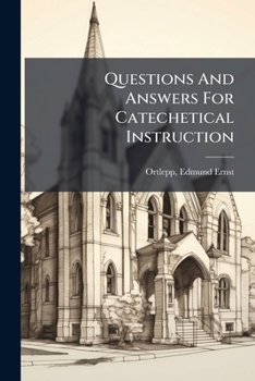 Questions And Answers For Catechetical Instruction