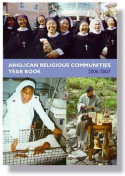 Paperback Anglican Religious Communities Year Book 2006-07 Book