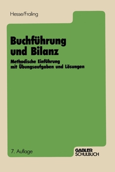 Paperback Buchführung und Bilanz: Methodische Einführung mit Übungsaufgaben und Lösungen [German] Book