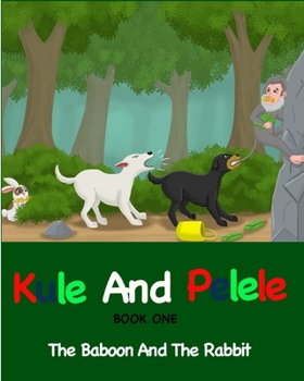 Paperback Kule and Pelele: Tha Baboon and the Pelele Book