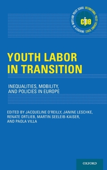 Hardcover Youth Labor in Transition: Inequalities, Mobility, and Policies in Europe Book