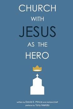 Paperback Church with Jesus as the Hero Book