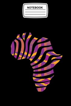 Notebook: Africa Map, Kente Pattern, Ghana Style Journal Notebook Blank Lined Ruled 6x9 120 Pages