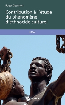 Paperback Contribution à l'étude du phénomène d'ethnocide culturel [French] Book