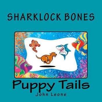 Paperback Sharklock Bones: Puppy Tails Book