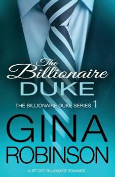 Paperback The Billionaire Duke: A Jet City Billionaire Serial Romance Book