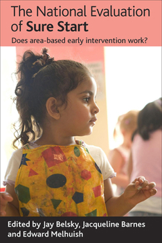 Paperback The National Evaluation of Sure Start: Does Area-Based Early Intervention Work? Book