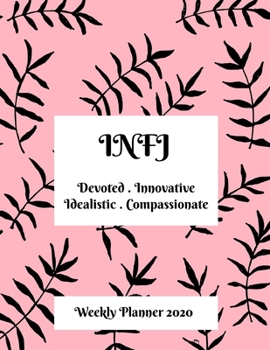 Paperback INFJ Weekly Planner: 2020 INFJ Myers Briggs Personality Weekly Organizer With Vision Diary Book