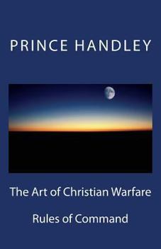 Paperback The Art of Christian Warfare: Rules of Command Book