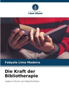 Paperback Die Kraft der Bibliotherapie [German] Book