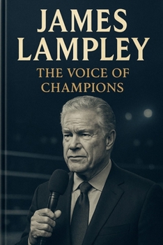 Paperback James Lampley: The Voice of Champions Book