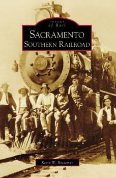 Paperback Sacramento Southern Railroad Book