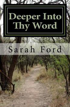 Paperback Deeper Into Thy Word Book