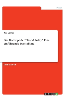 Paperback Das Konzept der "World Polity". Eine einführende Darstellung [German] Book