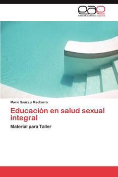 Paperback Educacion En Salud Sexual Integral [Spanish] Book
