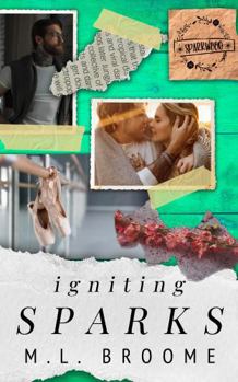 Paperback Igniting Sparks (Sparkwood: Scenes From A Small Town) Book
