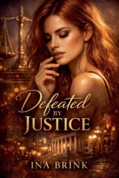 Paperback Defeated by Justice Book
