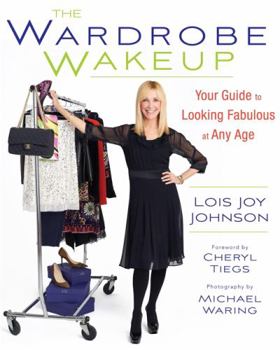Paperback The Wardrobe Wakeup: Your Guide to Looking Fabulous at Any Age Book