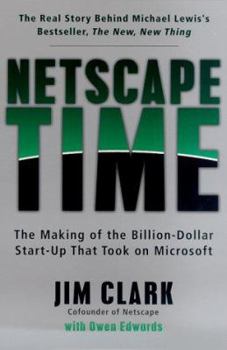 Paperback Netscape Time: The Making of the Billion-Dollar Start-Up That Took on Microsoft Book