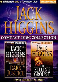 Jack Higgins CD Collection 2: Dark Justice, The Killing Ground - Book  of the Sean Dillon