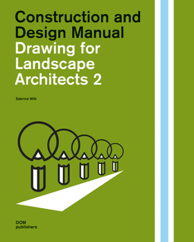 Hardcover Drawing for Landscape Architects 2:: Perspective Views in History, Theory, and Practice Book