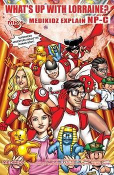 Paperback Medikidz Explain NP-C: What's Up with Lorraine? Book