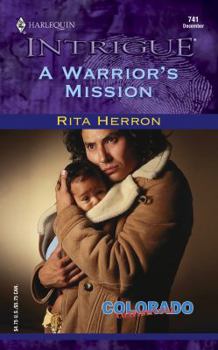 A Warrior's Mission - Book #5 of the Colorado Confidential