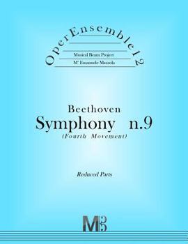 Paperback OperEnsemble12, Beethoven, Symphony n.9 (Fourth Movement): Reduced Parts Book