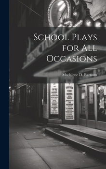 Hardcover School Plays for all Occasions Book