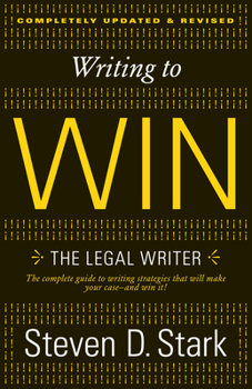 Writing to Win: The Legal Writer