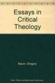 Paperback Essays in Critical Theology Book