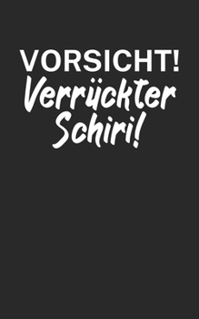 Vorsicht Verrückter Schiri: Fußball Notizbuch für Schiedsrichter mit Spruch. 120 Seiten Liniert. Perfektes Geschenk. (German Edition)