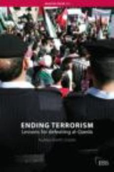 Paperback Ending Terrorism: Lessons for Defeating Al-Qaeda Book