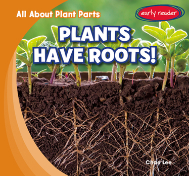 Paperback Plants Have Roots! Book