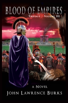 Paperback Blood of Empires: Trilogy - Volume III Book