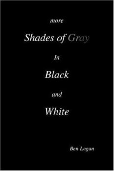 Paperback More Shades of Gray in Black and White Book