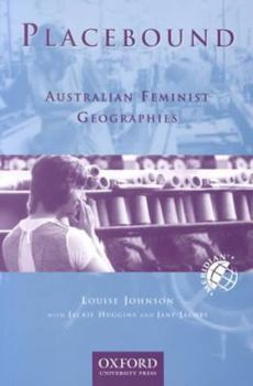 Paperback Placebound: Australian Feminist Geographies Book