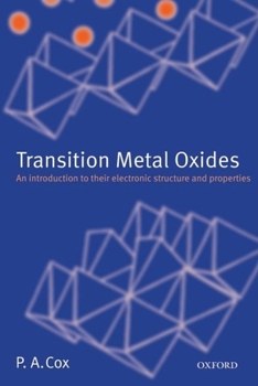 Paperback Transition Metal Oxides: An Introduction to Their Electronic Structure and Properties Book