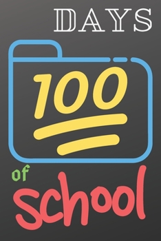 100 day of school: happy days of school