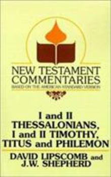 Paperback I and II Thessalonians, I and II Timothy, Titus and Philemon: A Commentary on the New Testament Epistles Book