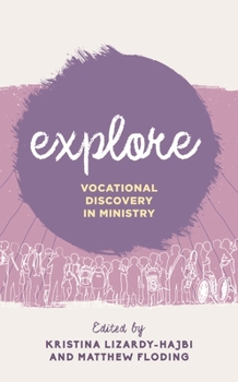 Paperback Explore: Vocational Discovery in Ministry Book