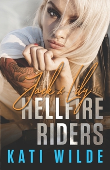 Paperback The Hellfire Riders: Jack & Lily Book