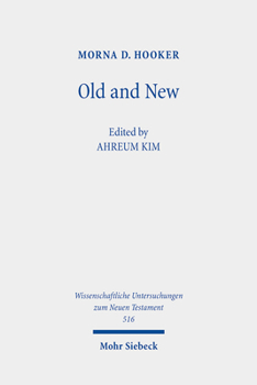 Hardcover Old and New: Essays on Continuity and Discontinuity in the New Testament Book